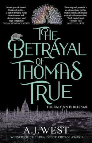 A.J. West The Betrayal of Thomas True