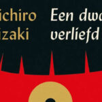 Een dwaas verliefd roman van Junichiro Tanizaki