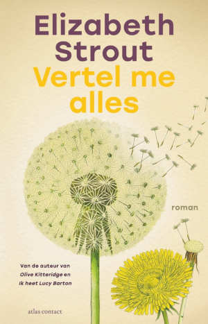 Elizabeth Strout vertel me alles