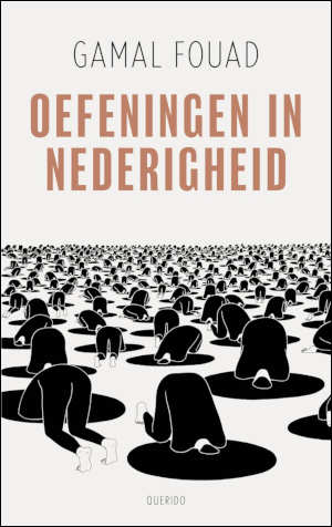 Gamal Fouad Oefeningen in nederigheid