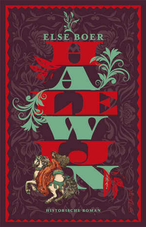 Halewijn Else Boer historische roman