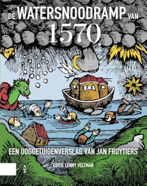 Lenny Veltman De Watersnoodramp van 1570