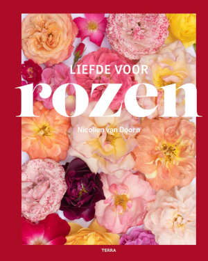 Nicolien van Doorn Liefde voor rozen boek
