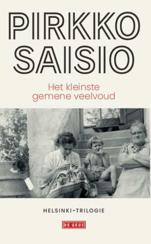 Pirkko Saisio Het kleinste gemene veelvoud