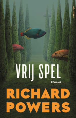 Richard Powers Vrij spel