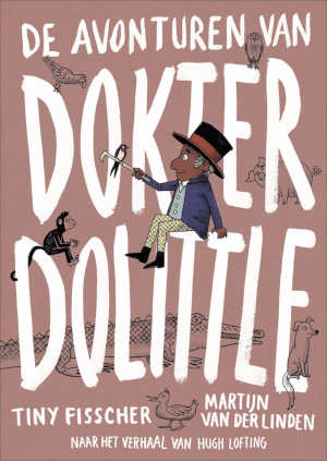 Tiny Fisscher De avonturen van dokter Dolittle