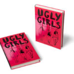 Ugly Girls Young Adult boek van Lisa Bjärbo Johanna Lindbäcken Sara Ohlsson